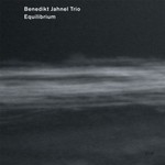 Benedikt Jahnel Trio, Equilibrium mp3