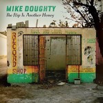 Mike Doughty, The Flip Is Another Honey