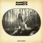 Mammoth Mammoth, Volume III: Hell's Likely mp3