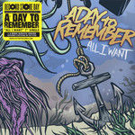 A Day to Remember, All I Want