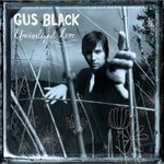 Gus Black, Uncivilized Love mp3
