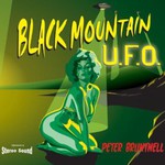 Peter Bruntnell, Black Mountain U.F.O. mp3