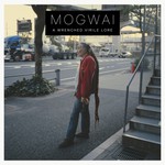 Mogwai, A Wrenched Virile Lore mp3