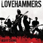 Lovehammers, Heavy Crown