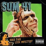 Sum 41, Does This Look Infected? mp3