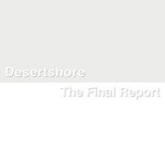 X-TG, Desertshore / The Final Report