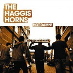 The Haggis Horns, Hot Damn! mp3
