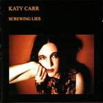Katy Carr, Screwing Lies mp3