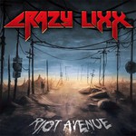 Crazy Lixx, Riot Avenue