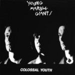 Young Marble Giants, Colossal Youth
