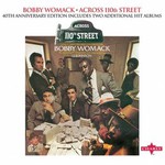 Bobby Womack, Across 110th Street (40th Anniversary Edition) mp3