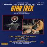 Sol Kaplan and Gerald Fried, Star Trek, Volume 2: The Doomsday Machine / Amok Time