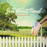 Josh Abbott Band, Small Town Family Dream mp3