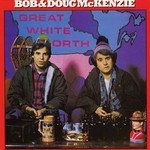 Bob & Doug McKenzie, Great White North mp3