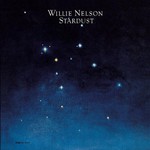 Willie Nelson, Stardust