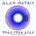 Alex Metric, Open Your Eyes: Remixes & Productions mp3