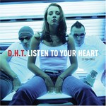 D.H.T., Listen to Your Heart mp3