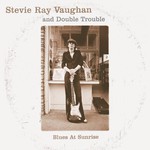 Stevie Ray Vaughan and Double Trouble, Blues at Sunrise mp3