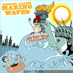 Hoodie Allen, Making Waves mp3