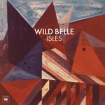 Wild Belle, Isles mp3