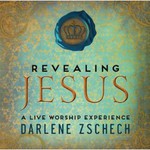 Darlene Zschech, Revealing Jesus