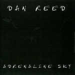 Dan Reed, Adrenaline Sky