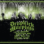 Dropkick Murphys, Live on Lansdowne, Boston, MA