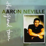 Aaron Neville, The Grand Tour mp3