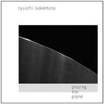 Ryuichi Sakamoto, Playing the Piano