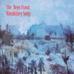 The Bevis Frond, Valedictory Songs