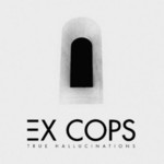 Ex Cops, True Hallucinations mp3