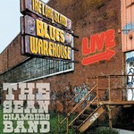 The Sean Chambers Band, Live from the Long Island Blues Warehouse