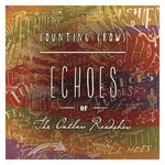 Counting Crows, Echoes of The Outlaw Roadshow