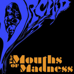 Orchid, The Mouths of Madness mp3