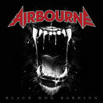 Airbourne, Black Dog Barking