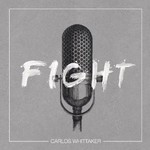 Carlos Whittaker, Fight