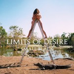 Small Black, Limits Of Desire