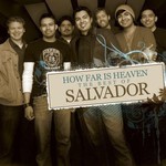 Salvador, How Far Is Heaven: The Best Of Salvador mp3