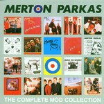 The Merton Parkas, The Complete Mod Collection mp3