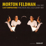 Morton Feldman, (Last Composition) Piano, Violin, Viola, Cello (28 May 1987) mp3