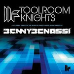 Benny Benassi, Toolroom Knights