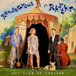 Hot Club of Cowtown, Rendezvous In Rhythm