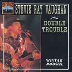 Stevie Ray Vaughan and Double Trouble, Guitar Boogie