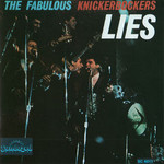 The Knickerbockers, Lies