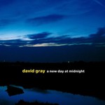 David Gray, A New Day at Midnight