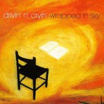 Drivin' N' Cryin', Wrapped in Sky mp3