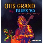 Otis Grand, Blues '65