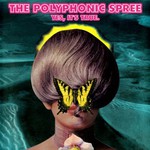 The Polyphonic Spree, Yes, It's True mp3