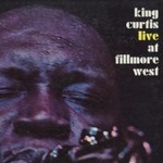 King Curtis, Live At Fillmore West