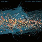 Bloc Party, The Nextwave Sessions